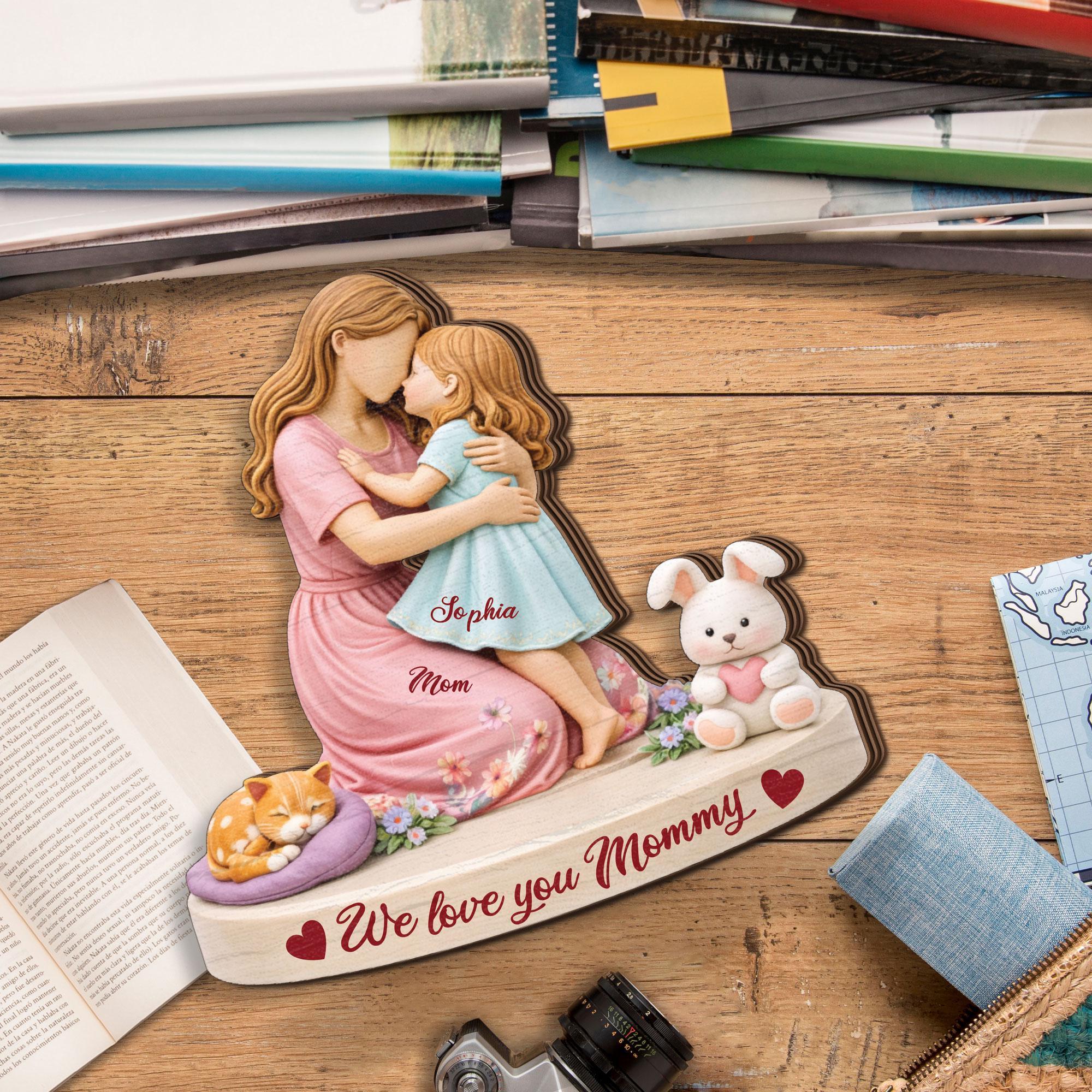 Personalized Mom Wooden Block, Mother & Daughter Hug Gift, Custom Name Keepsake, We Love You Mommy Decor, Mother’s Day Gift for Mom